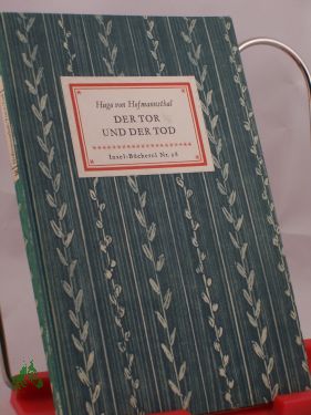 Artikelbild 1 des Artikels “Der Tor und der Tod : Dramatisches Gedicht / Hugo von Hofmannsthal “