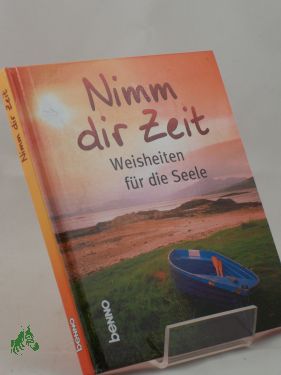 Artikelbild 1 des Artikels “Nimm dir Zeit : Weisheiten für die Seele / Hermann Multhaupt.
Zstellung: Ingrid Dlugos “