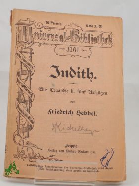 Artikelbild 1 des Artikels “Judith : Eine Tragödie in 5 Aufz. / Friedrich Hebbel “