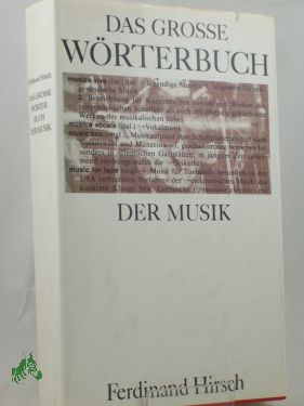 Artikelbild 1 des Artikels “Das grosse Wörterbuch der Musik / Ferdinand Hirsch “