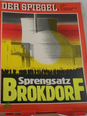 Artikelbild 1 des Artikels “DER SPIEGEL 8/1981, Sprengsatz Brockdorf “