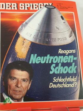 Artikelbild 1 des Artikels “DER SPIEGEL 34/1981, Reagans Neutronenschock “