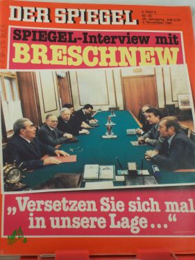 Artikelbild 1 des Artikels “DER SPIEGEL 45/1981, Spiegel - Interview mit Breschnew “