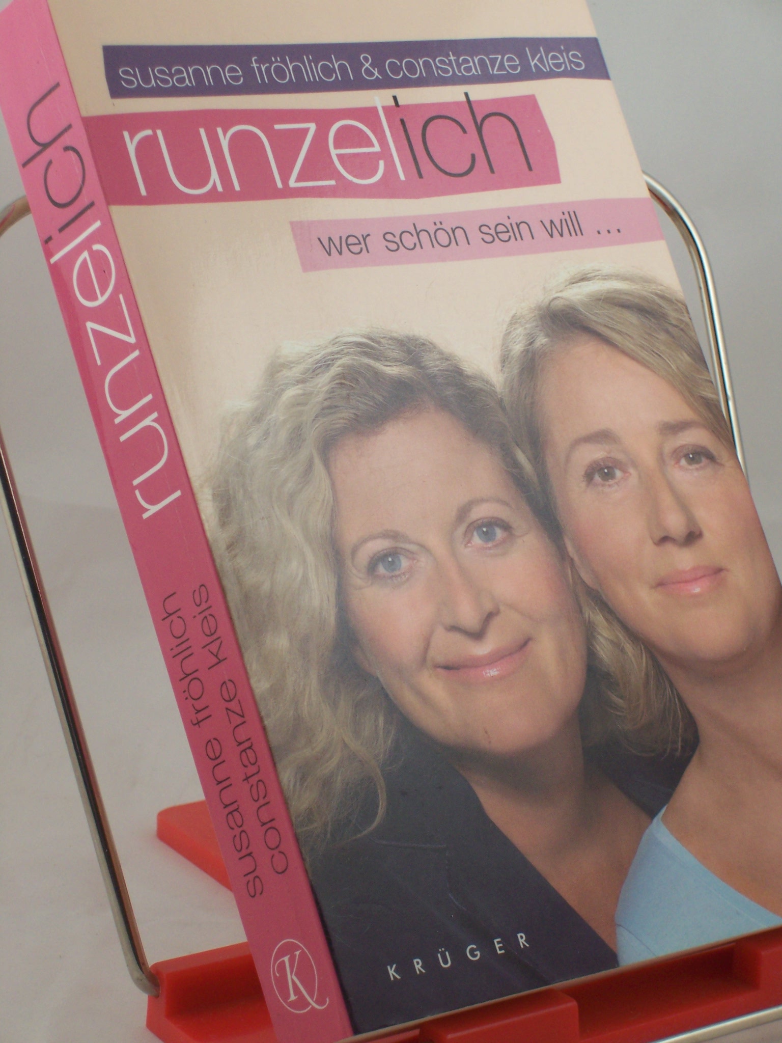 Artikelbild 1 des Artikels “Runzel-Ich : wer schön sein will... / Susanne Fröhlich/Constanze Kleis “