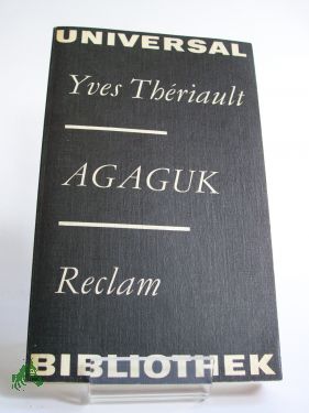 Artikelbild 1 des Artikels “Agaguk : aus d. Franz. / Yves Thériault. Übers. von Madelaine Jean.
Vorw. von Ernst Bartsch. Nachw. von Heinz Israel “