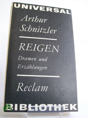 Artikelbild 1 des Artikels “Reigen : Dramen u. Erzählungen / Arthur Schnitzler. Ausw. von Manfred
Diersch “