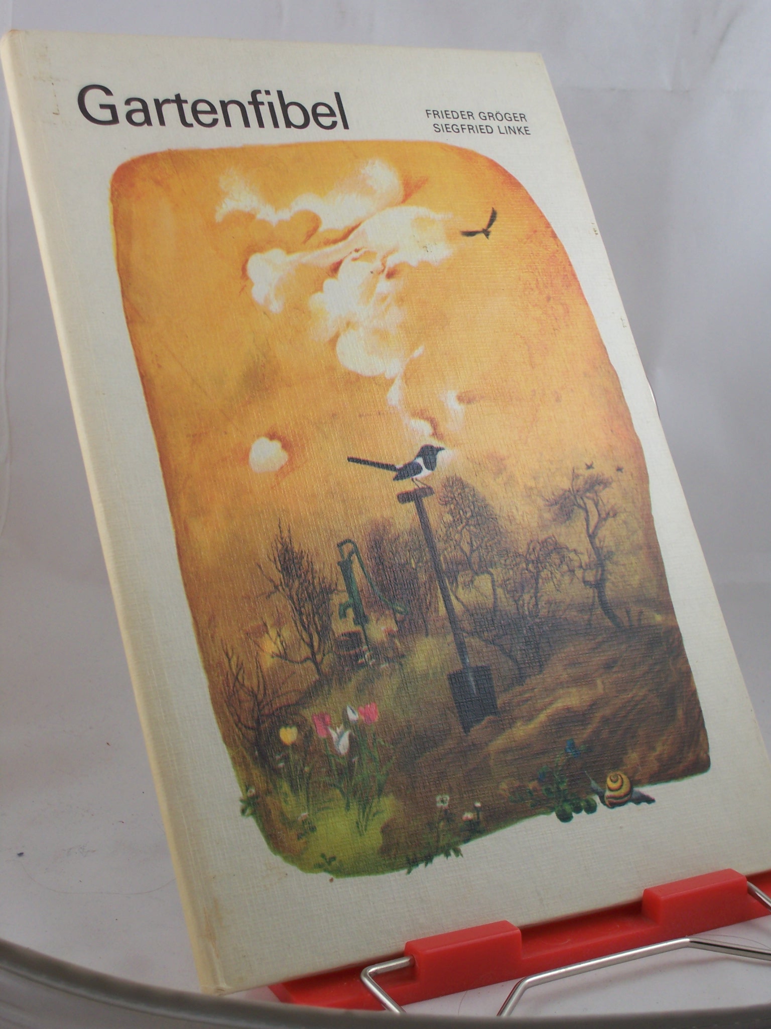 Artikelbild 1 des Artikels “Gartenfibel : e. Beschäftigungsbuch für Kinder von 7 Jahren an / Frieder Gröger; Siegfried Linke “