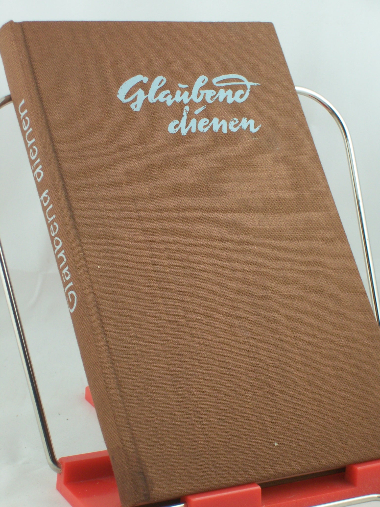 Artikelbild 1 des Artikels “Glaubend dienen : Erzählungen u. Gedichte / Bearb. von Margarete
Wiegmann “