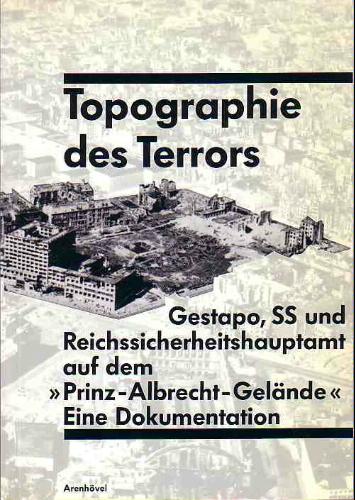 Artikelbild 1 des Artikels “Topographie des Terrors : Gestapo, SS und Reichssicherheitshauptamt auf dem 