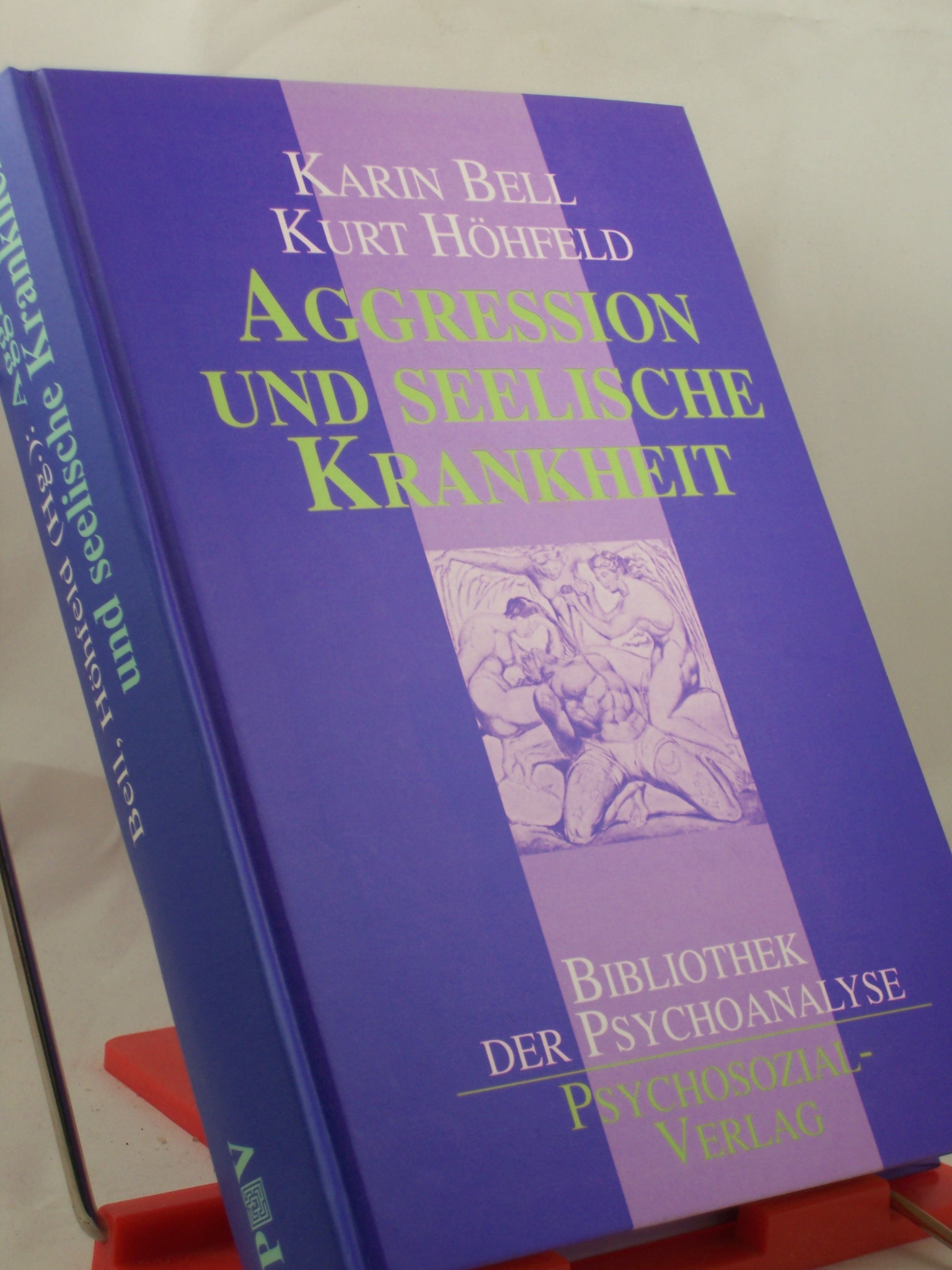 Artikelbild 1 des Artikels “Aggression und seelische Krankheit / Karin Bell und Kurt Höhfeld (Hg.) “