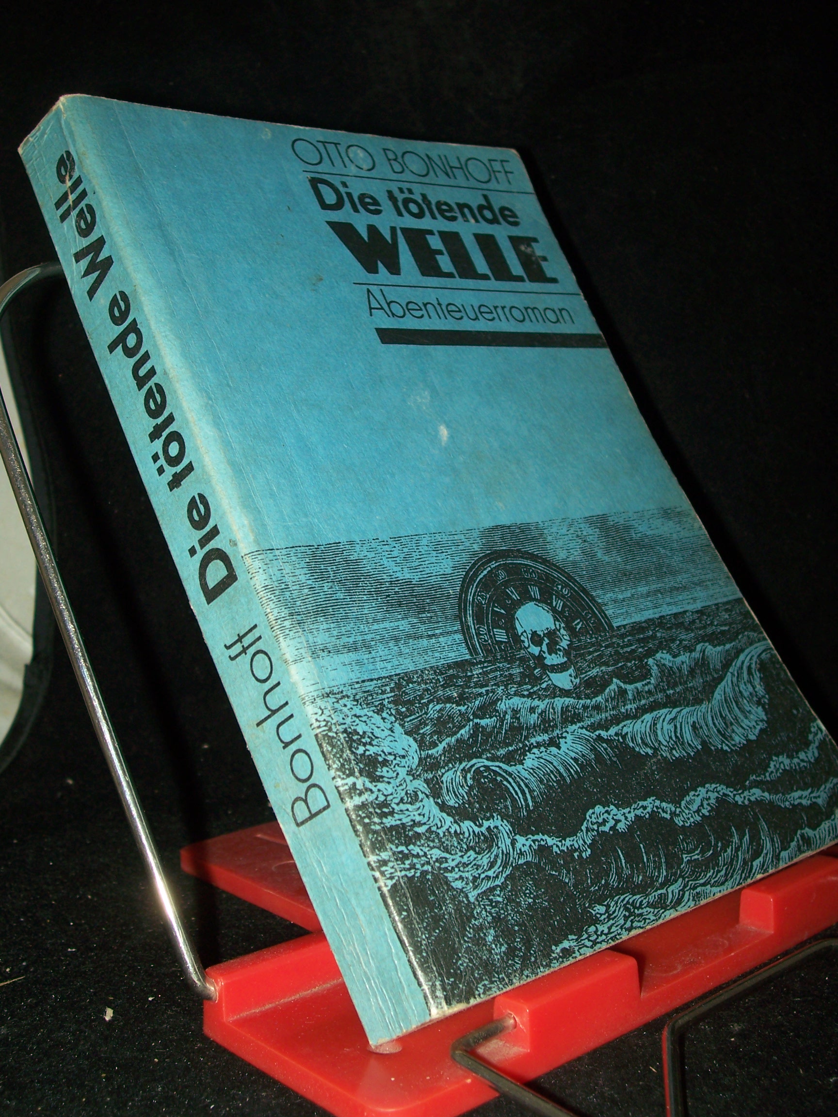 Artikelbild 1 des Artikels “Die tötende Welle : Abenteuerroman / Otto Bonhoff “