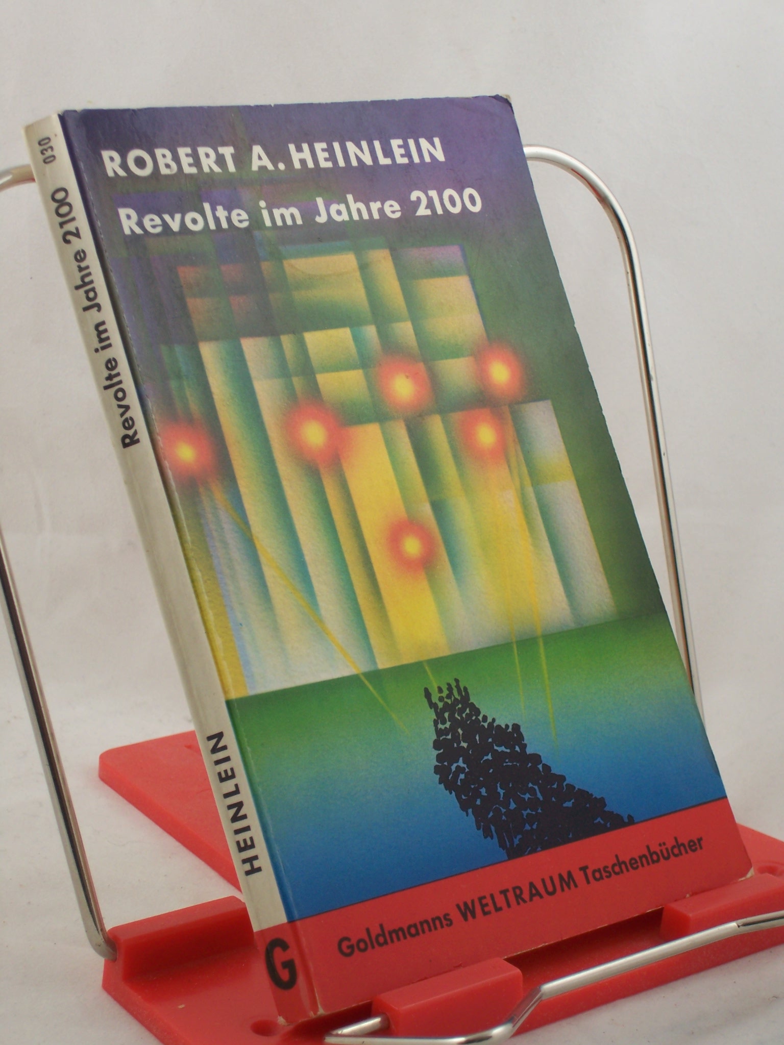 Artikelbild 1 des Artikels “Revolte im Jahre 2100 : Utop.-techn. Erzählungen / Robert A.
Heinlein. Aus d. Amerikan. ins Dt. übertr. von Tony Westermayr “