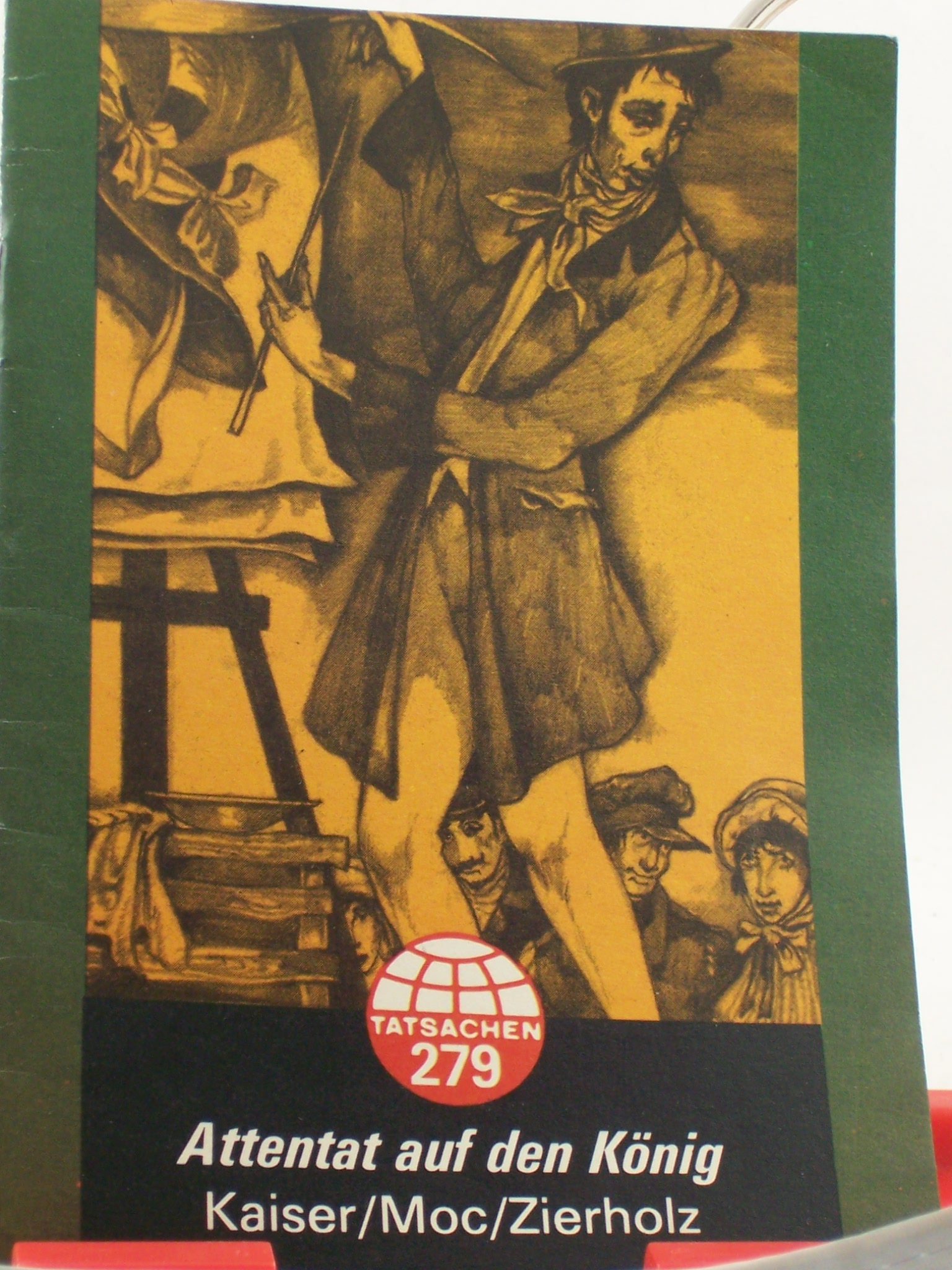 Artikelbild 1 des Artikels “Attentat auf den König / Kaiser ; Moc ; Zierholz “