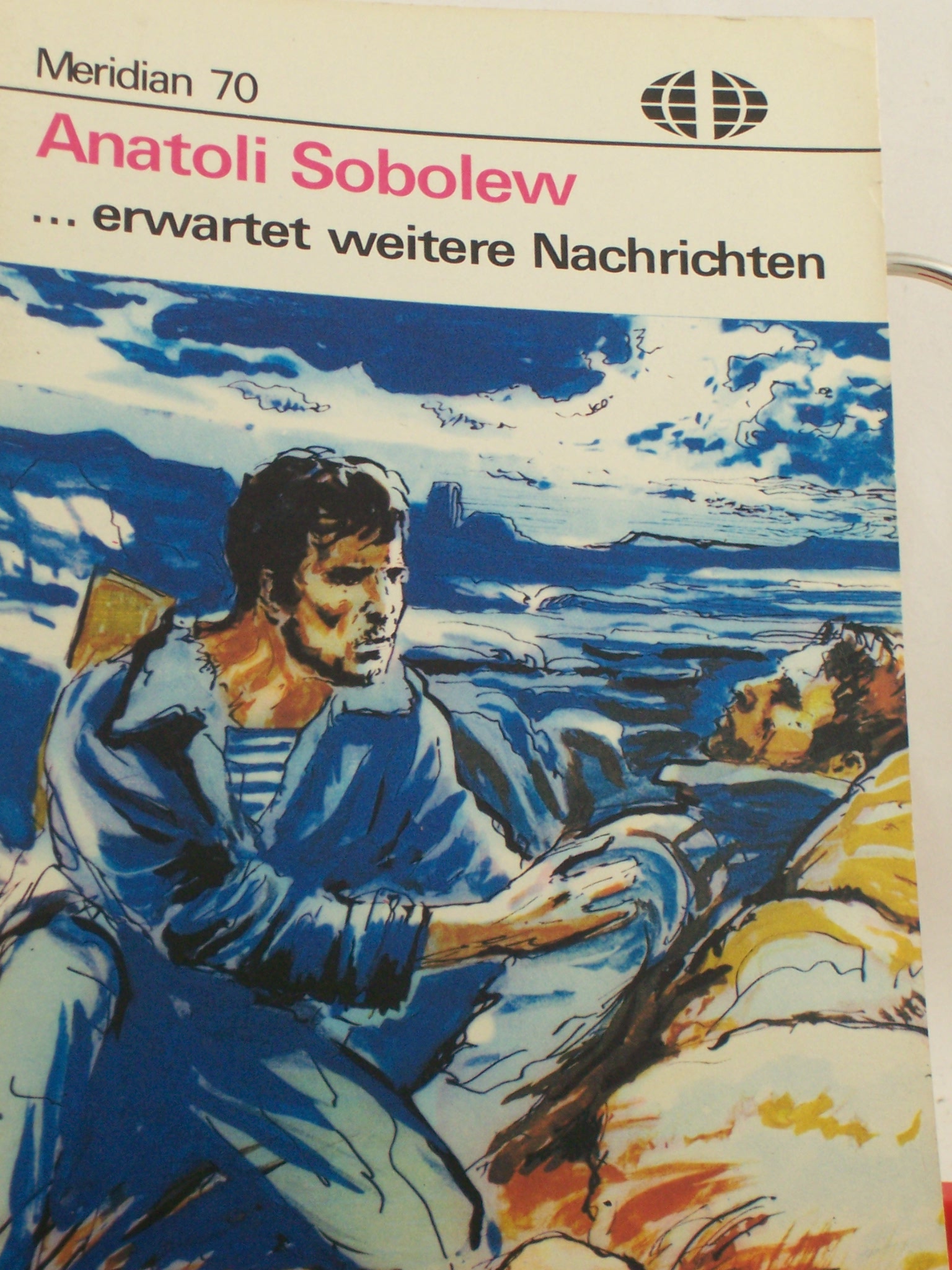 Artikelbild 1 des Artikels “Erwartet weitere Nachrichten / Anatoli Sobolew. Ins Dt. übertr. von Klaus Rottloff “