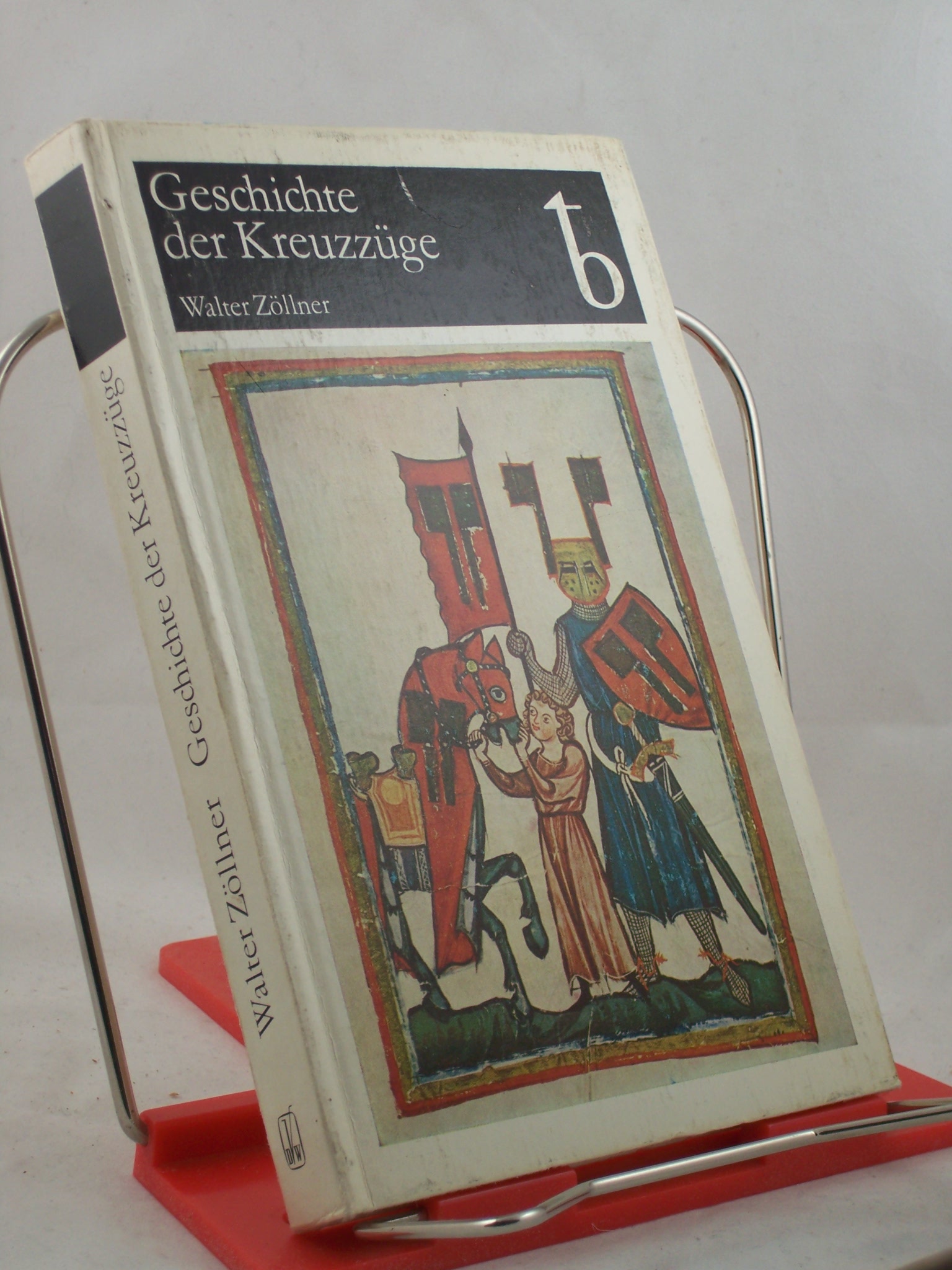 Artikelbild 1 des Artikels “Geschichte der Kreuzzüge / Walter Zöllner “