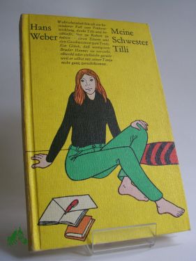 Artikelbild 1 des Artikels “Meine Schwester Tilli / Hans Weber. Illustrationen: Volker Pfüller “