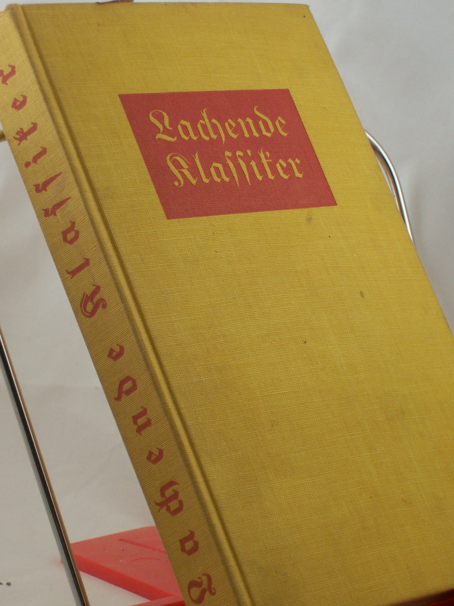 Artikelbild 1 des Artikels “Lachende Klassiker : Ohne Fußnoten u. Kommentar / hrsg. Siegfried
Wisch “
