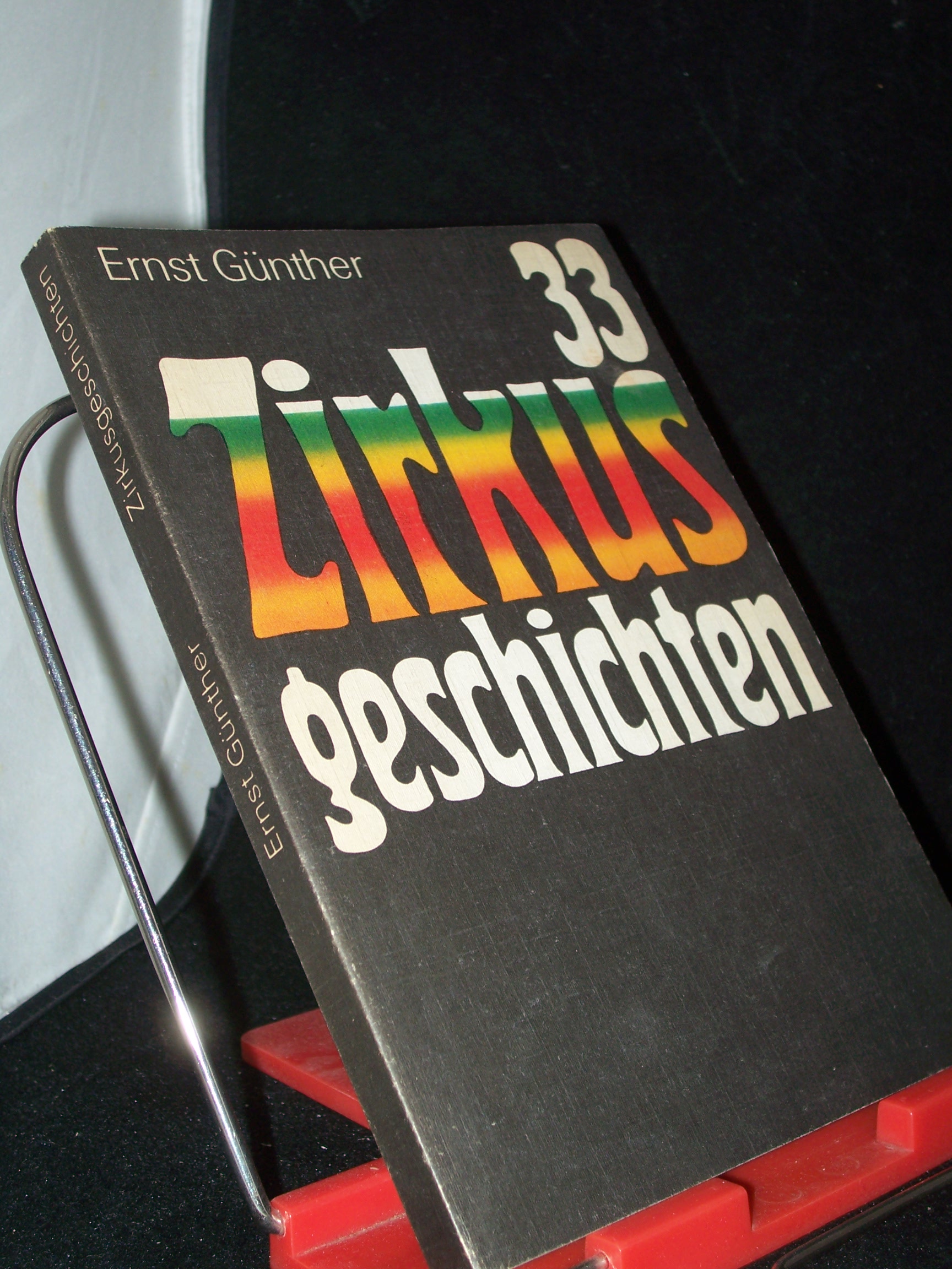 Artikelbild 1 des Artikels “33 Zirkusgeschichten / Ernst Günther “