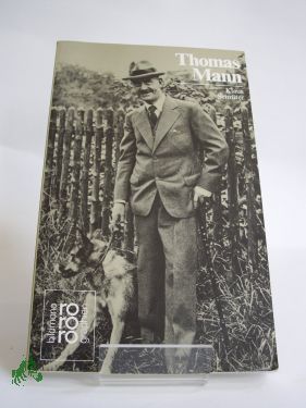 Artikelbild 1 des Artikels “Thomas Mann / mit Selbstzeugnissen und Bilddokumenten dargest. von Klaus Schröter “