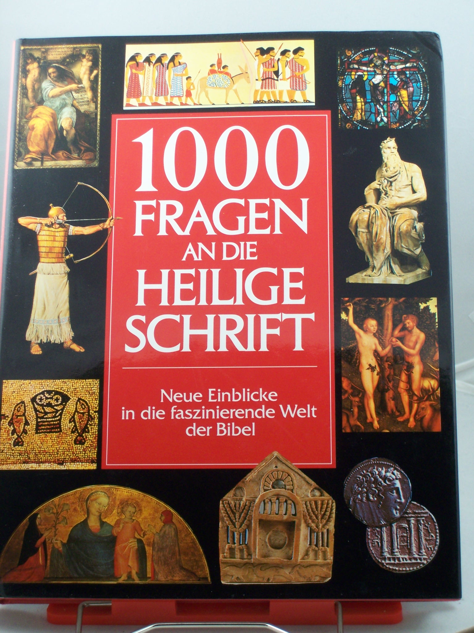 Artikelbild 1 des Artikels “1000 Fragen an die Heilige Schrift : neue Einblicke in die
faszinierende Welt der Bibel / Autoren und wiss. Mitarb.: David Noel
Freedman... Übertr. aus dem Engl. von Cornelia Fink... “