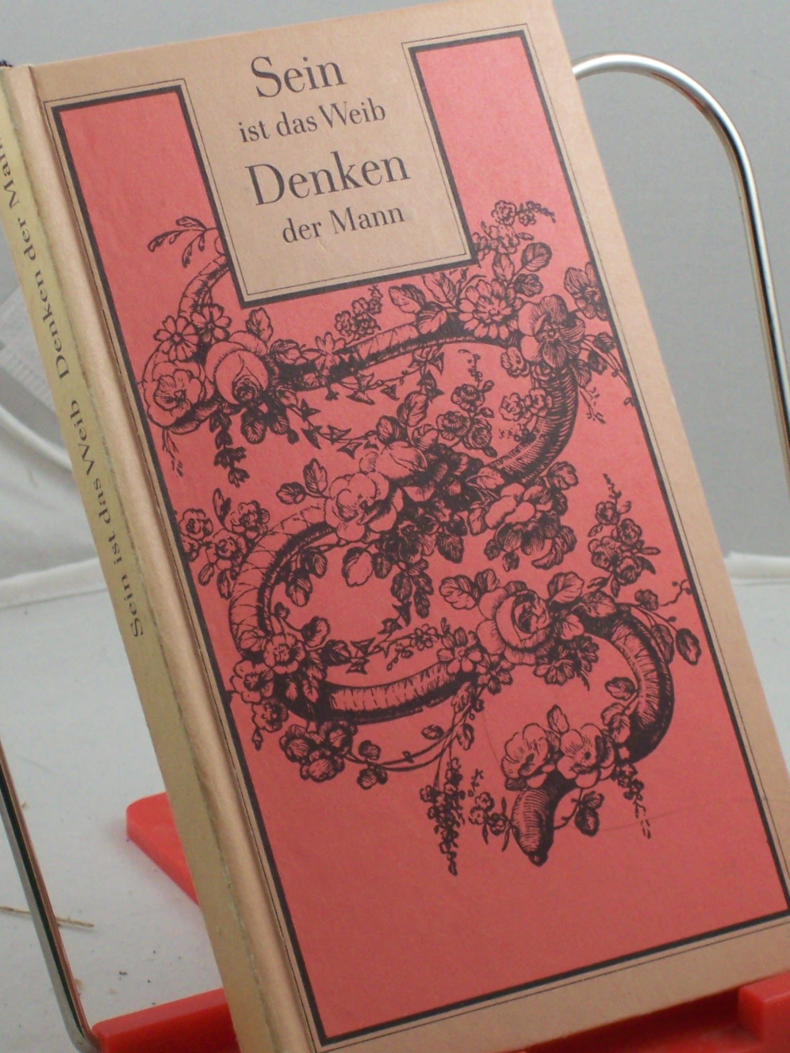 Artikelbild 1 des Artikels “Sein ist das Weib, Denken der Mann : Ansichten u. Äusserungen für u. wider d. gelehrten Frauen / ges. von Renate Feyl “