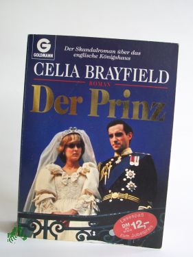 Artikelbild 1 des Artikels “Der Prinz : Roman / Celia Brayfield. Aus dem Engl. von Elke Link “