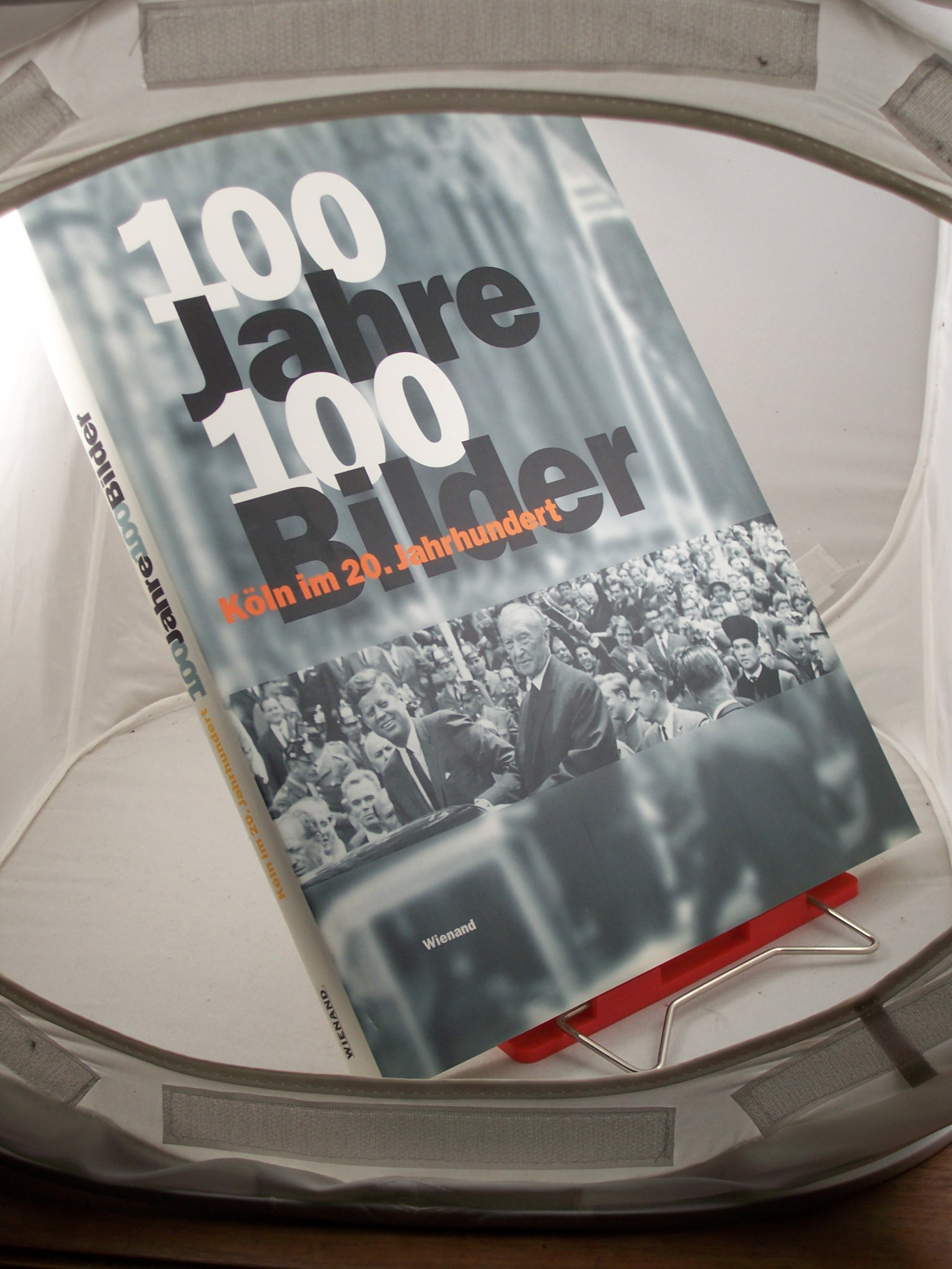 Artikelbild 1 des Artikels “100 Jahre - 100 Bilder : Köln im 20. Jahrhundert / hrsg. von Michael Wienand unter Mitw. von Carl Dietmar... “