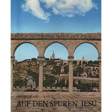 Artikelbild 1 des Artikels “Auf den Spuren Jesu / Gerhard Kroll. Zeichn. d. Kt. u. Pl.: Matthias Weis “