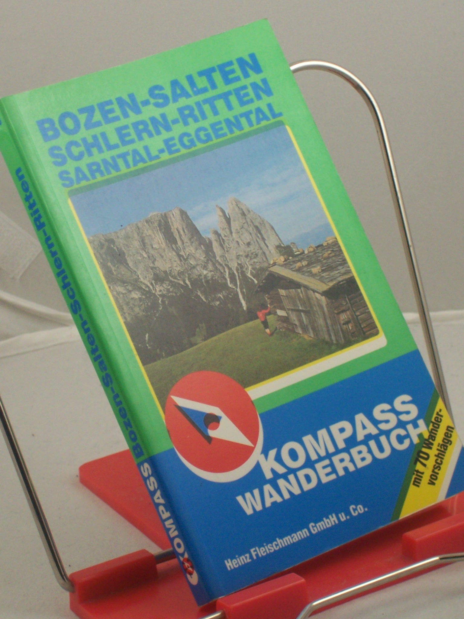 Artikelbild 1 des Artikels “Bozen - Salten - Schlern : mit 70 Wandervorschlägen / Tourentips:
Barbara Klotzner. Profilkonstruktion: Harald Heuwieser “