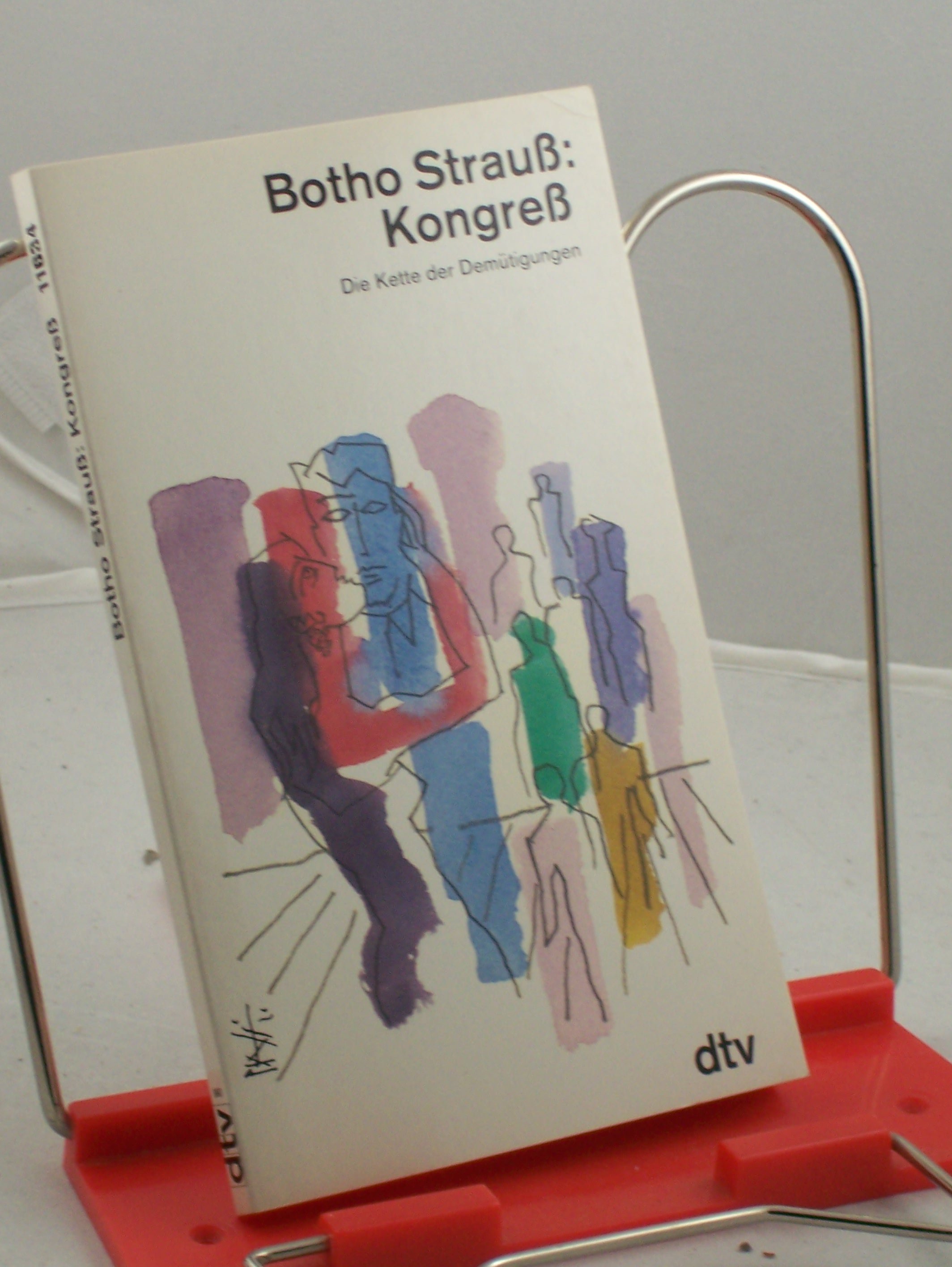 Artikelbild 1 des Artikels “Kongress : die Kette der Demütigungen / Botho Strauss “