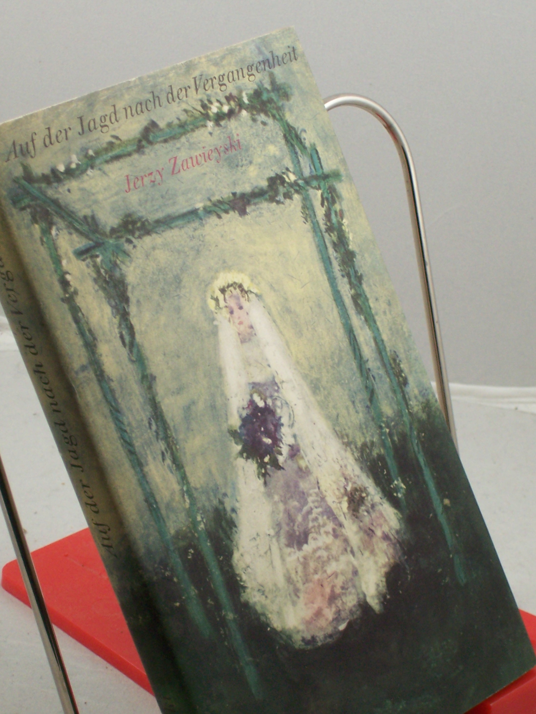 Artikelbild 1 des Artikels “Auf der Jagd nach der Vergangenheit : Novellen / Jerzy Zawieyski. Aus
d. Poln. übers. von Kurt Kelm “