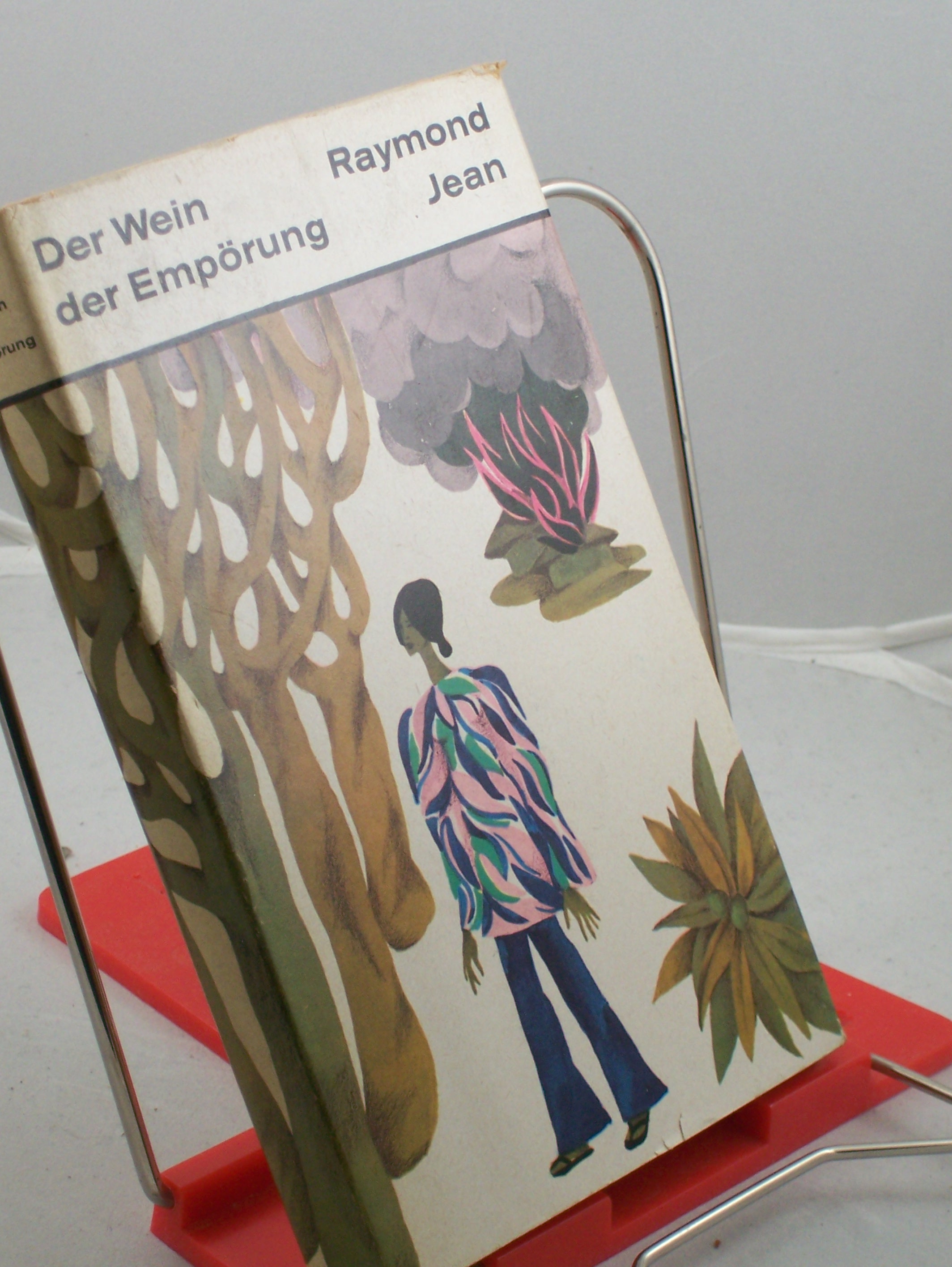 Artikelbild 1 des Artikels “Der Wein der Empörung : Roman / Raymond Jean. Aus d. Franz. von Karl
Heinrich “