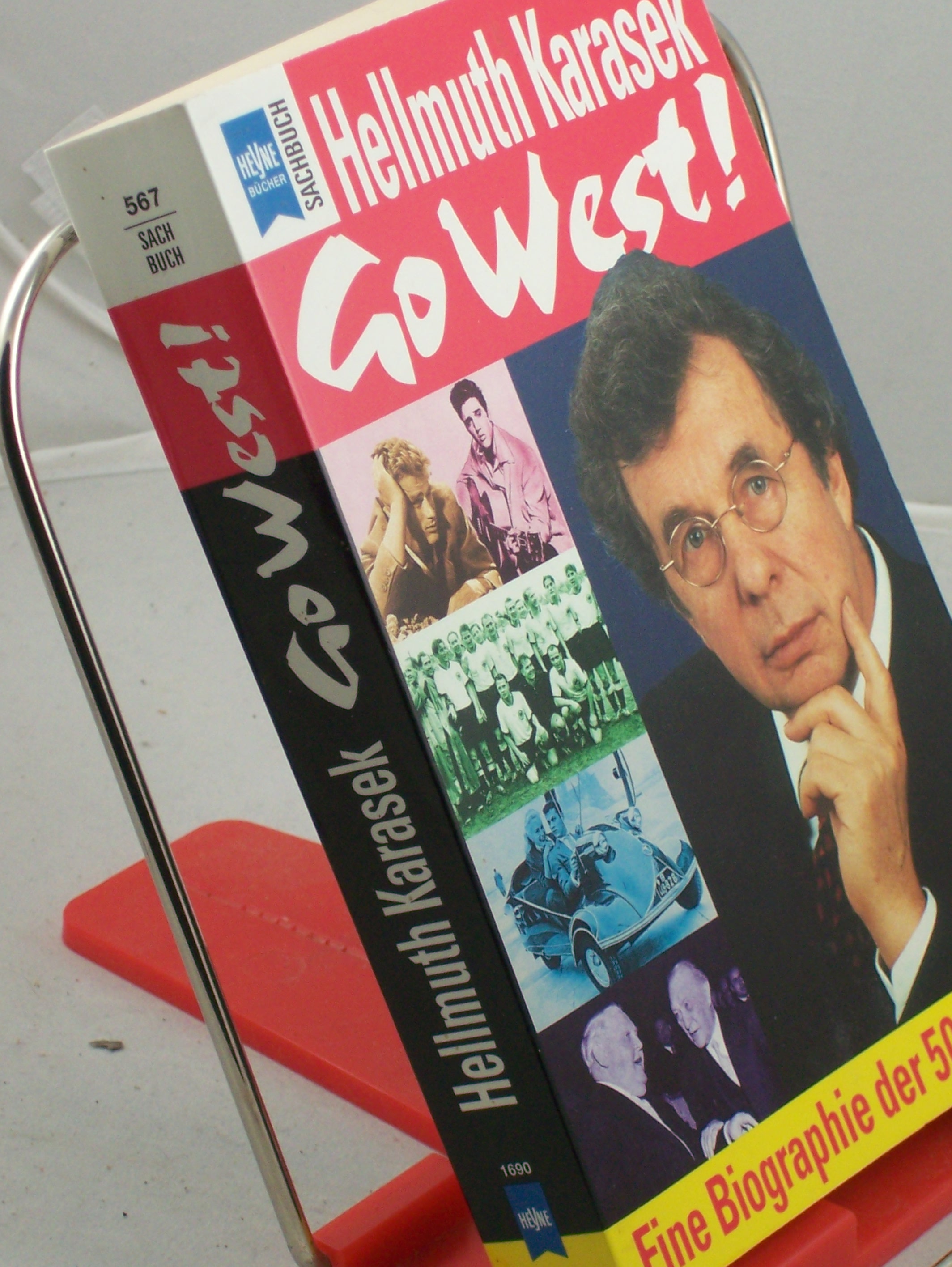 Artikelbild 1 des Artikels “Go West! : eine Biographie der fünfziger Jahre / Hellmuth Karasek “