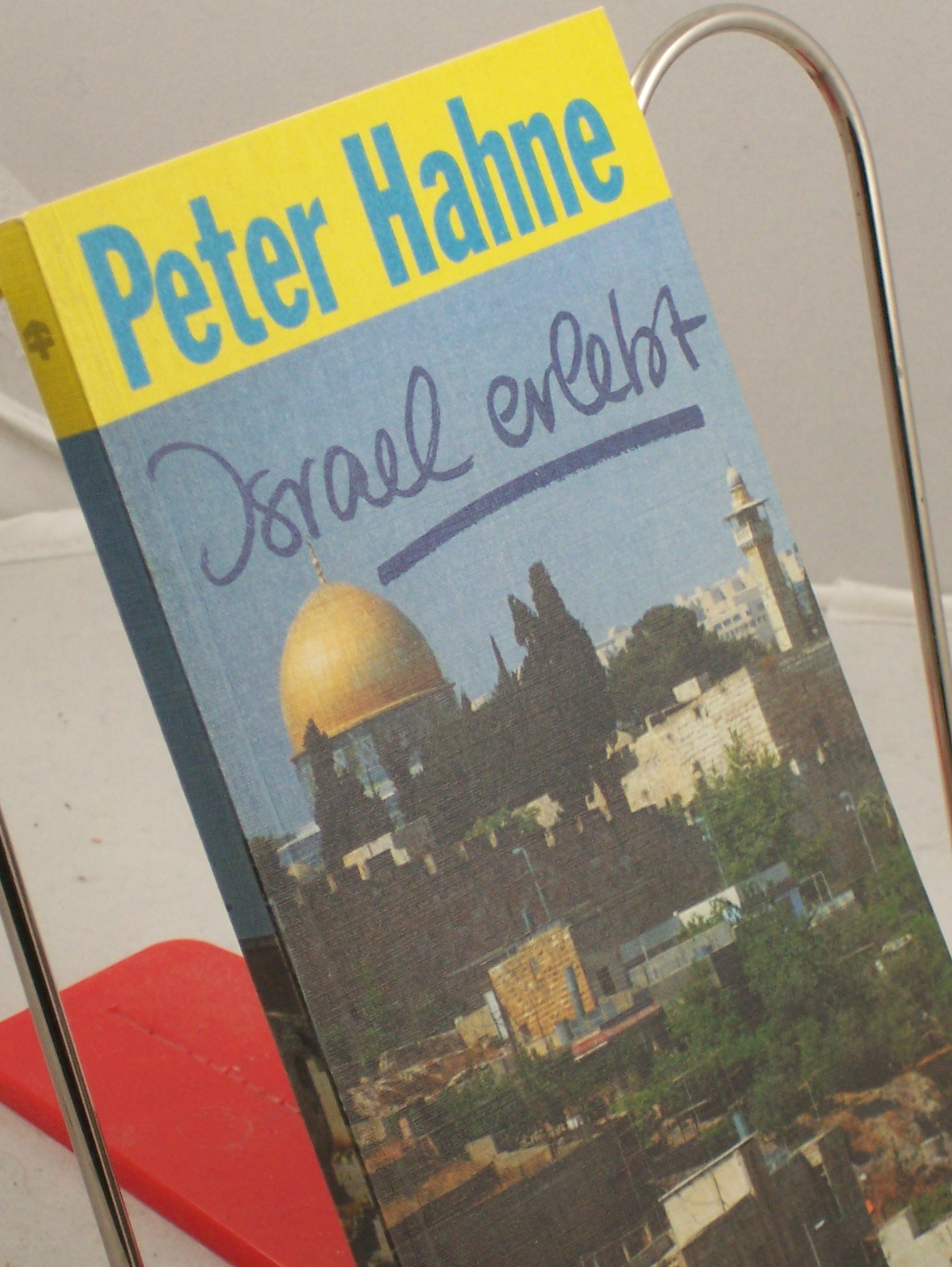 Artikelbild 1 des Artikels “Israel erlebt / Peter Hahne “