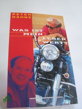 Artikelbild 1 des Artikels “Was ist mein Leben wert? / Peter Hahne “