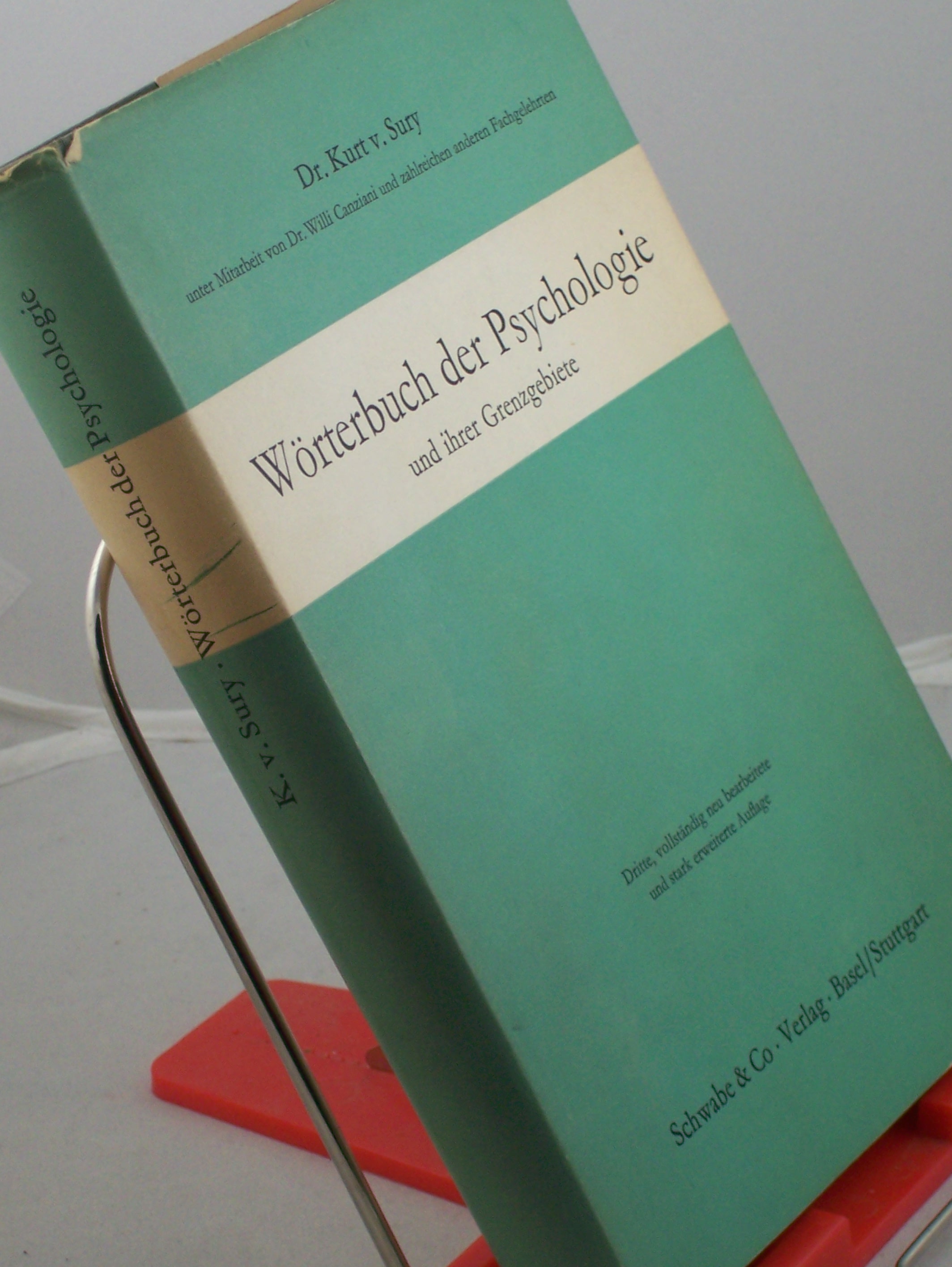 Artikelbild 1 des Artikels “Wörterbuch der Psychologie und ihrer Grenzgebiete / Hrsg.: Kurt v. Sury unter Mitarb. von Willy Canziani u. zahlreiche anderen Fachgelehrten “