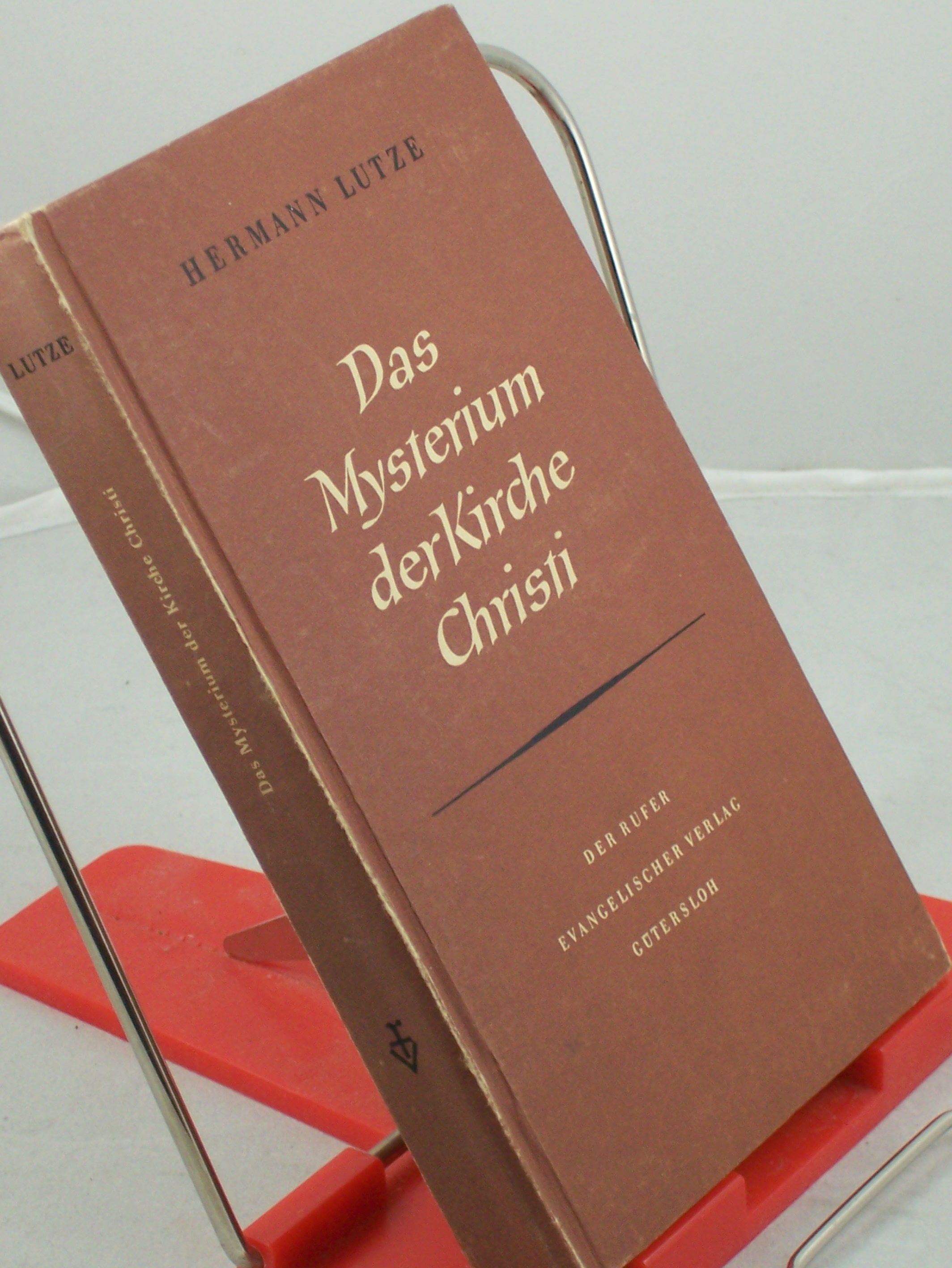 Artikelbild 1 des Artikels “Das Mysterium der Kirche Christi / Hermann Lutze “