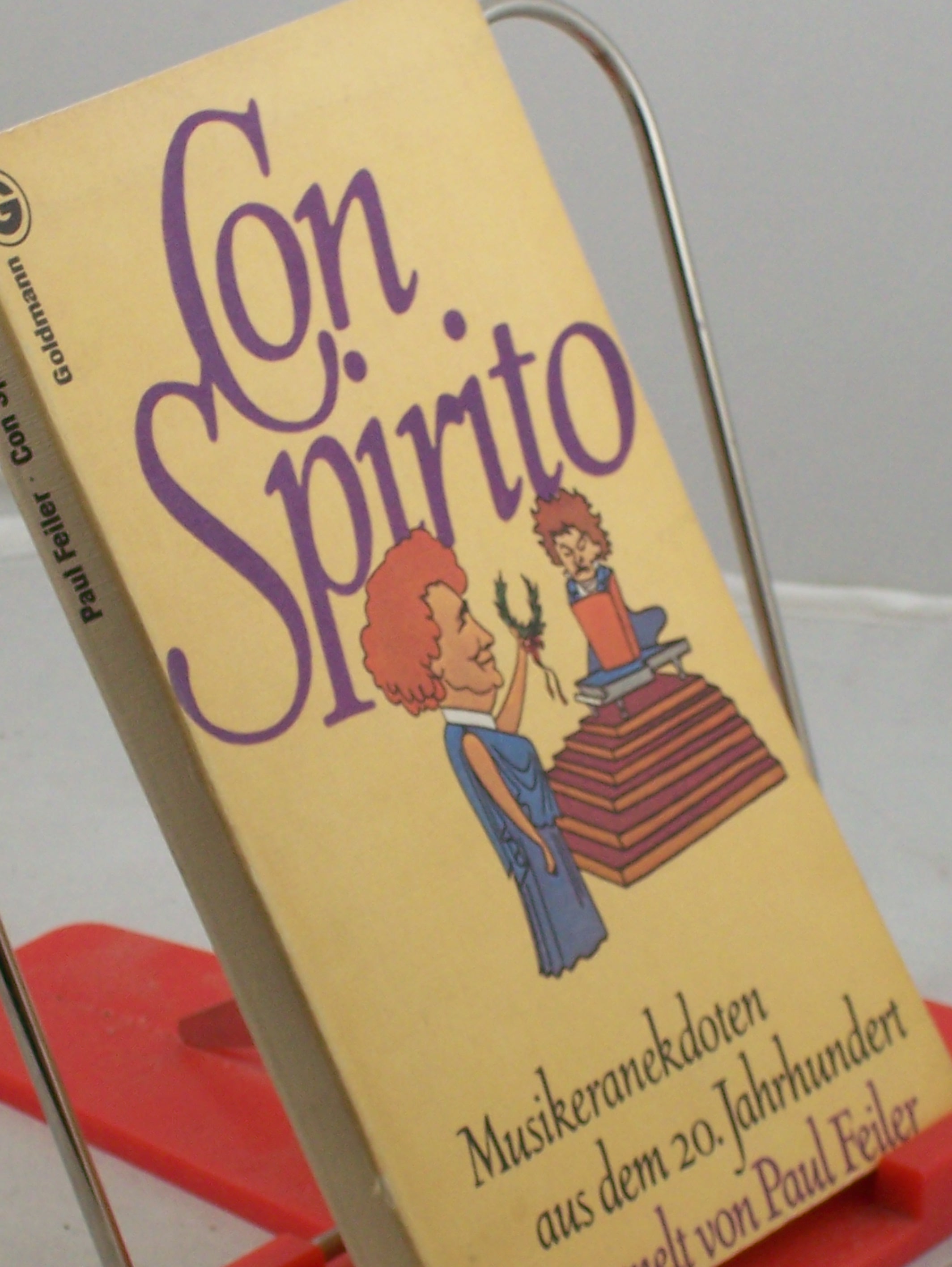 Artikelbild 1 des Artikels “Con spirito : Musikeranekdoten aus d. 20. Jahrhundert / gesammelt von Paul Feiler “