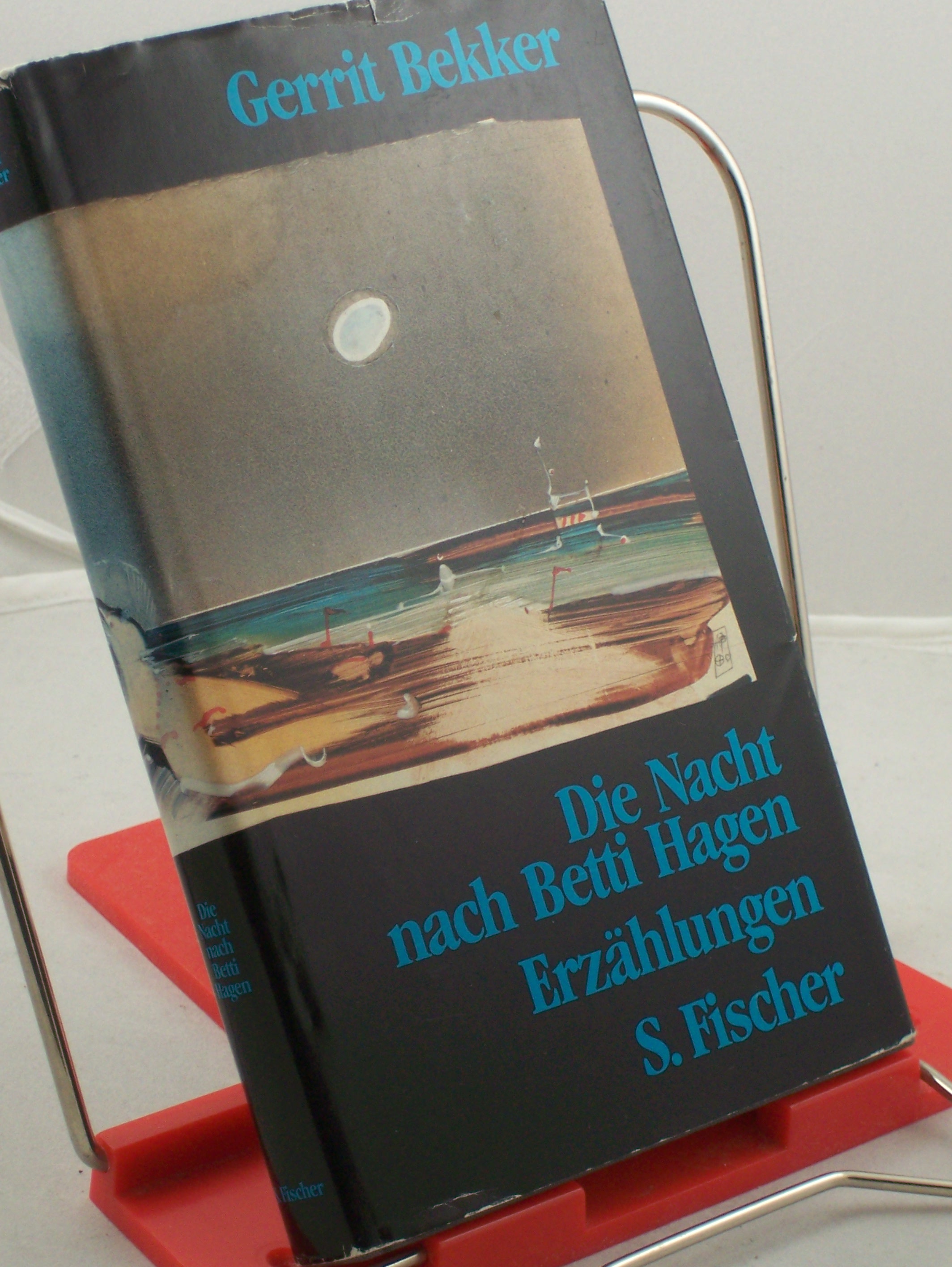 Artikelbild 1 des Artikels “Die Nacht nach Betti Hagen : Erzählungen / Gerrit Bekker “