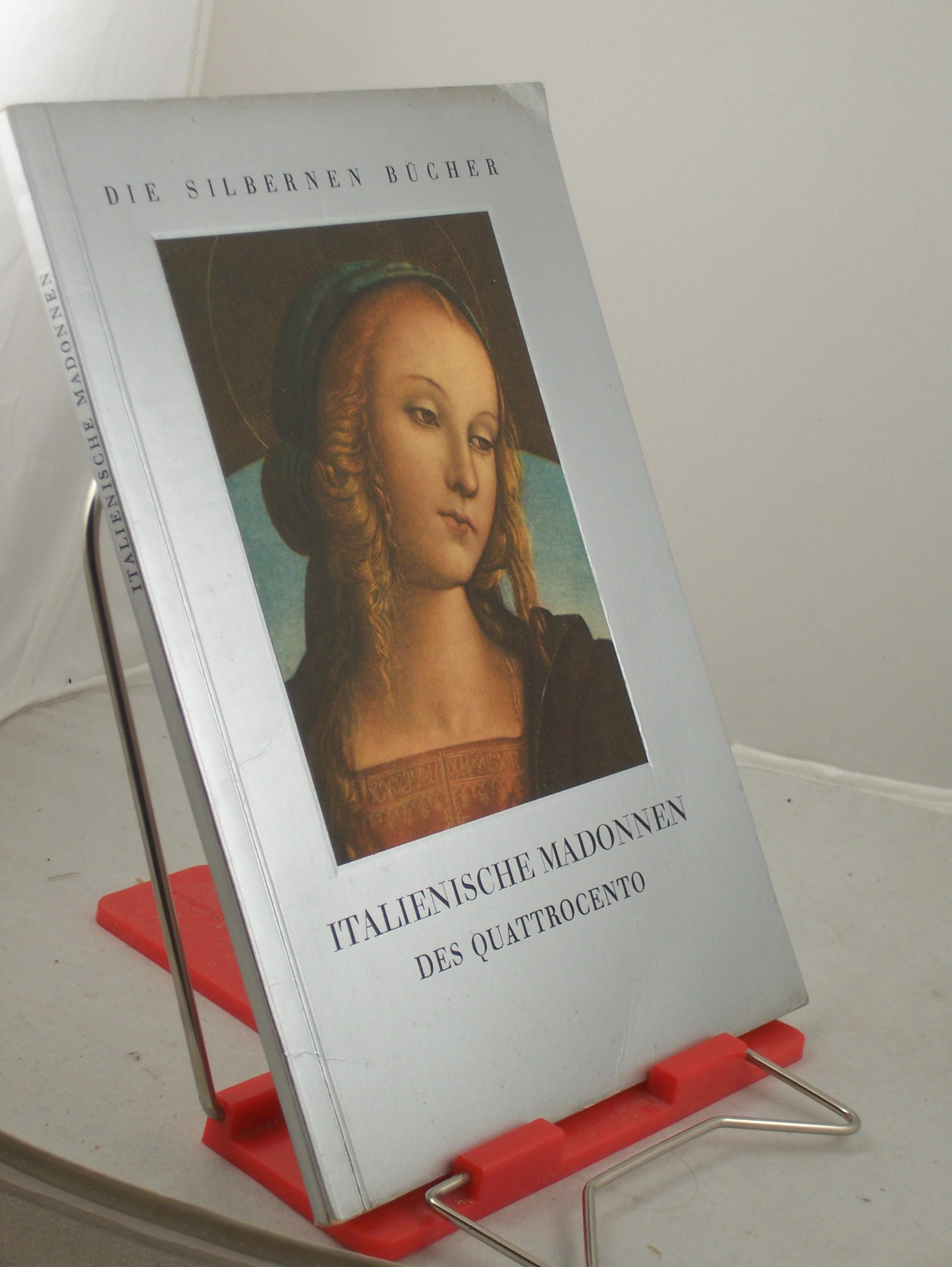 Artikelbild 1 des Artikels “Italienische Madonnen des Quattrocento / Eingel. von Guido Manacorda “