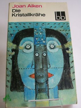 Artikelbild 1 des Artikels “Die Kristallkrähe / Joan Aiken. Dt. von Helmut Degner “
