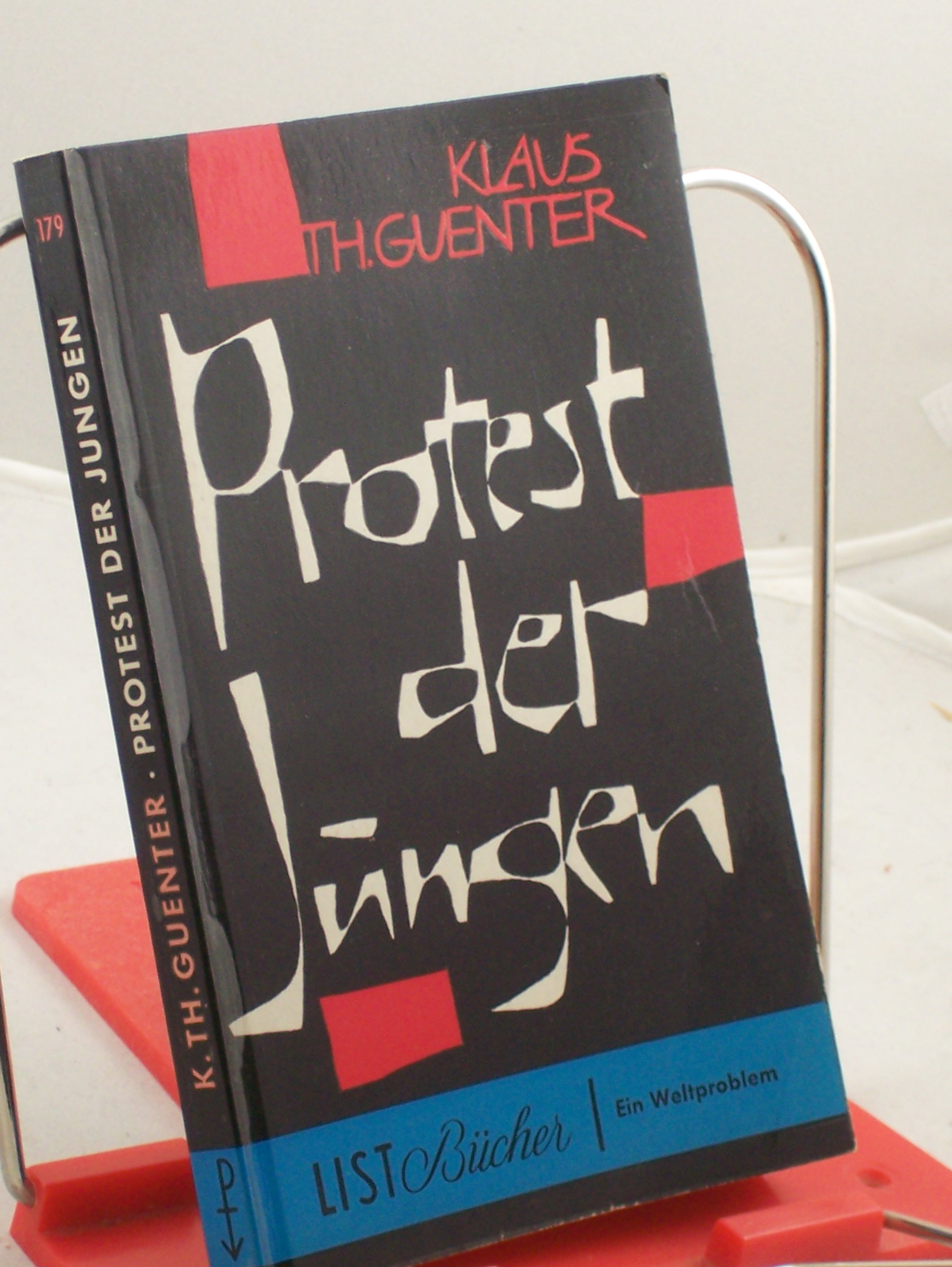 Artikelbild 1 des Artikels “Protest der Jungen : Ein krit. Würdigung aus d. eigenen Reihen / Klaus Th. Guenter. Aus d. Ms. übers. “