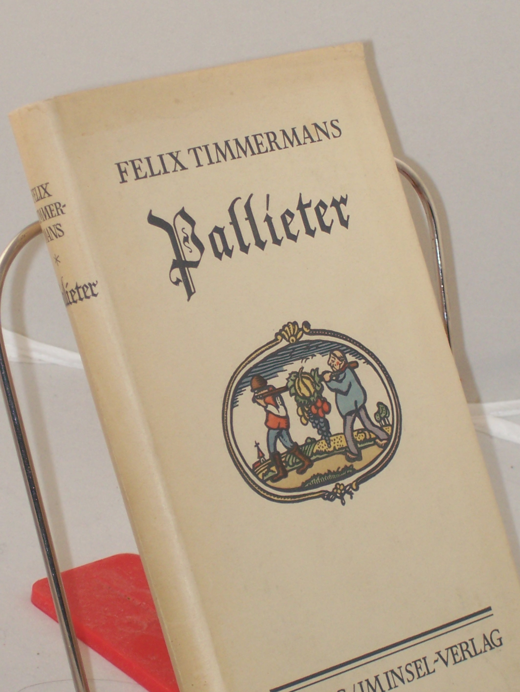 Artikelbild 1 des Artikels “Pallieter : Mit e. Selbstbildn. u. mit Zeichn. d. Dichters / Felix Timmermans. Aus d. Fläm. von Anna Valeton-Hoos “