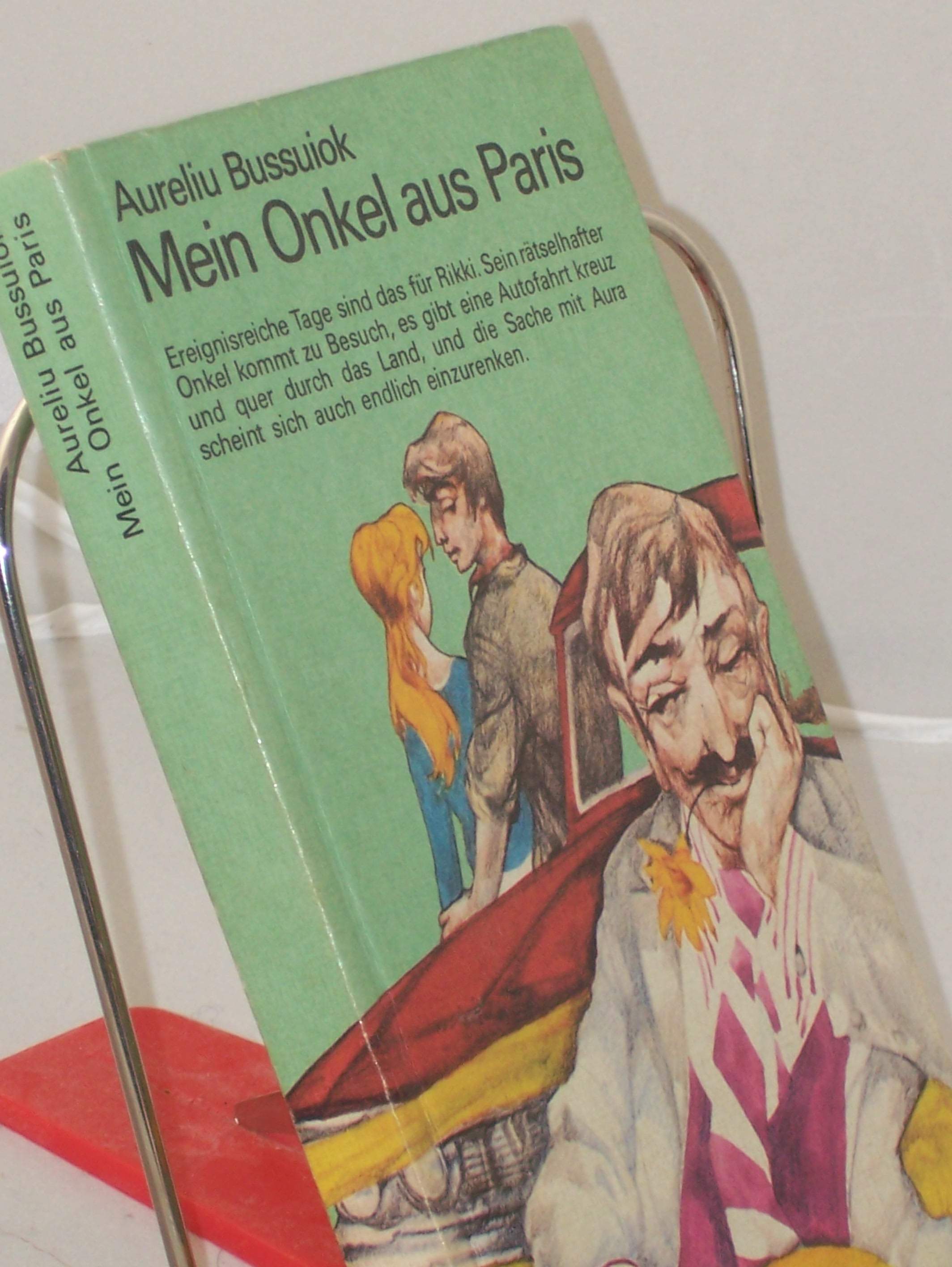 Artikelbild 1 des Artikels “Mein Onkel aus Paris / Aureliu Bussuiok. Ins Dt. übertr. von Ursula
Krause “