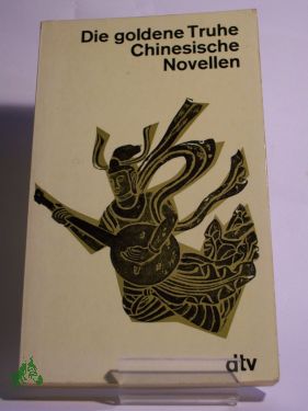 Artikelbild 1 des Artikels “Die goldene Truhe, chinesische Novellen “