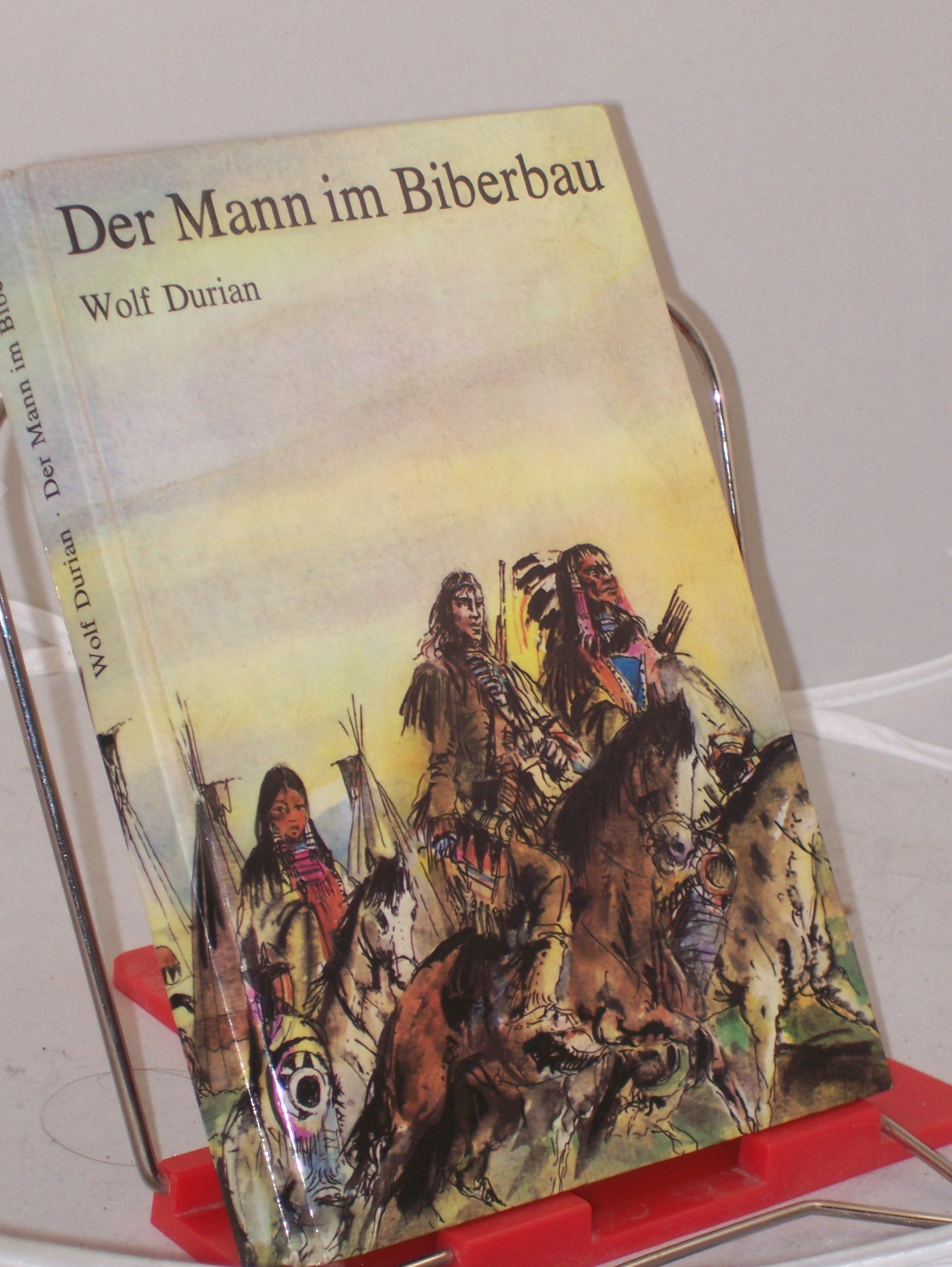 Artikelbild 1 des Artikels “Der Mann im Biberbau : d. Abenteuer d. Jägers John Colter / Wolf Durian. Illustrationen von Gerhard Goßmann “