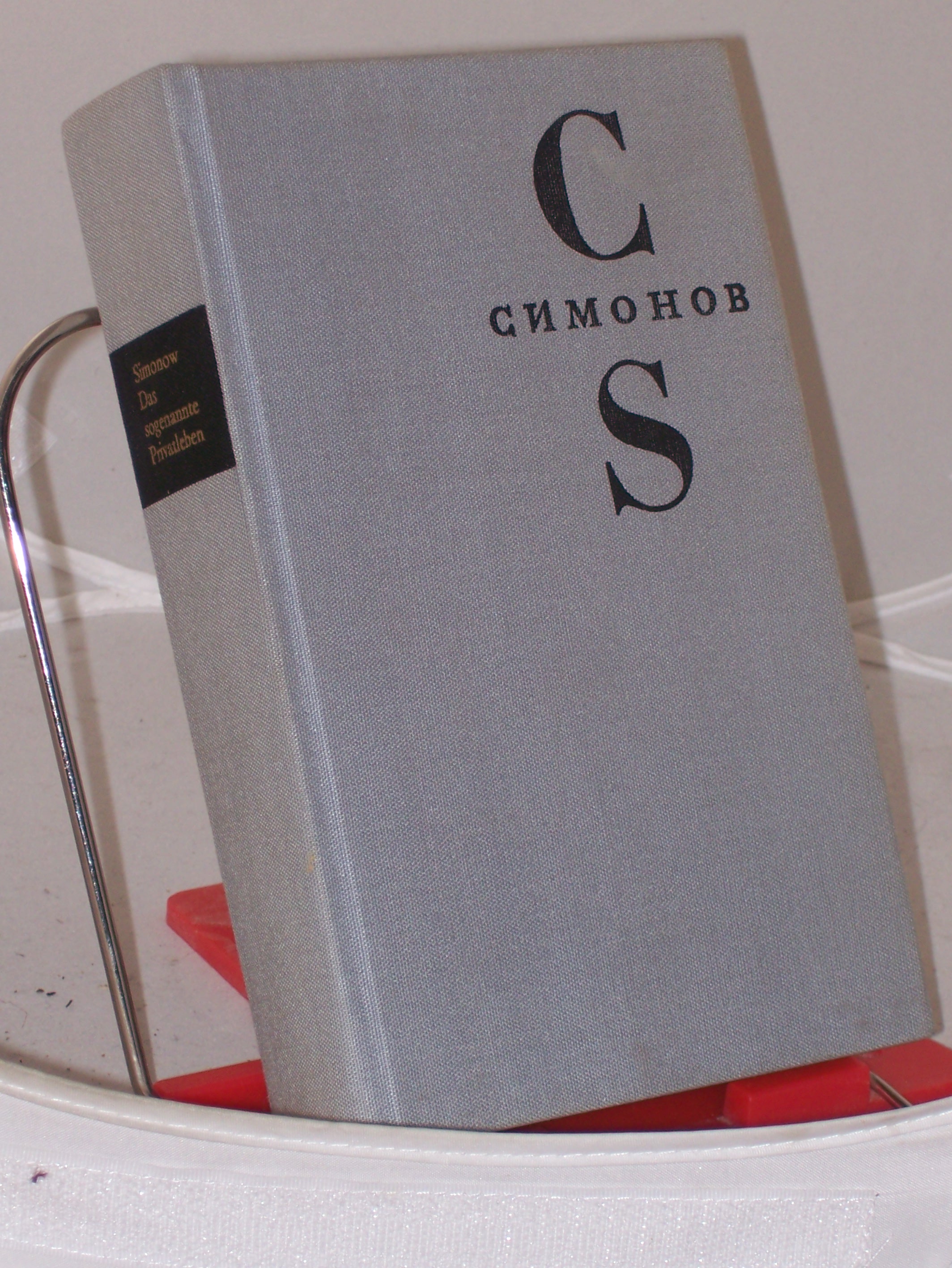 Artikelbild 1 des Artikels “Das sogenannte Privatleben : Roman in 3 Novellen / Simonow. Aus d.
Russ. von Dieter Pommerenke... “