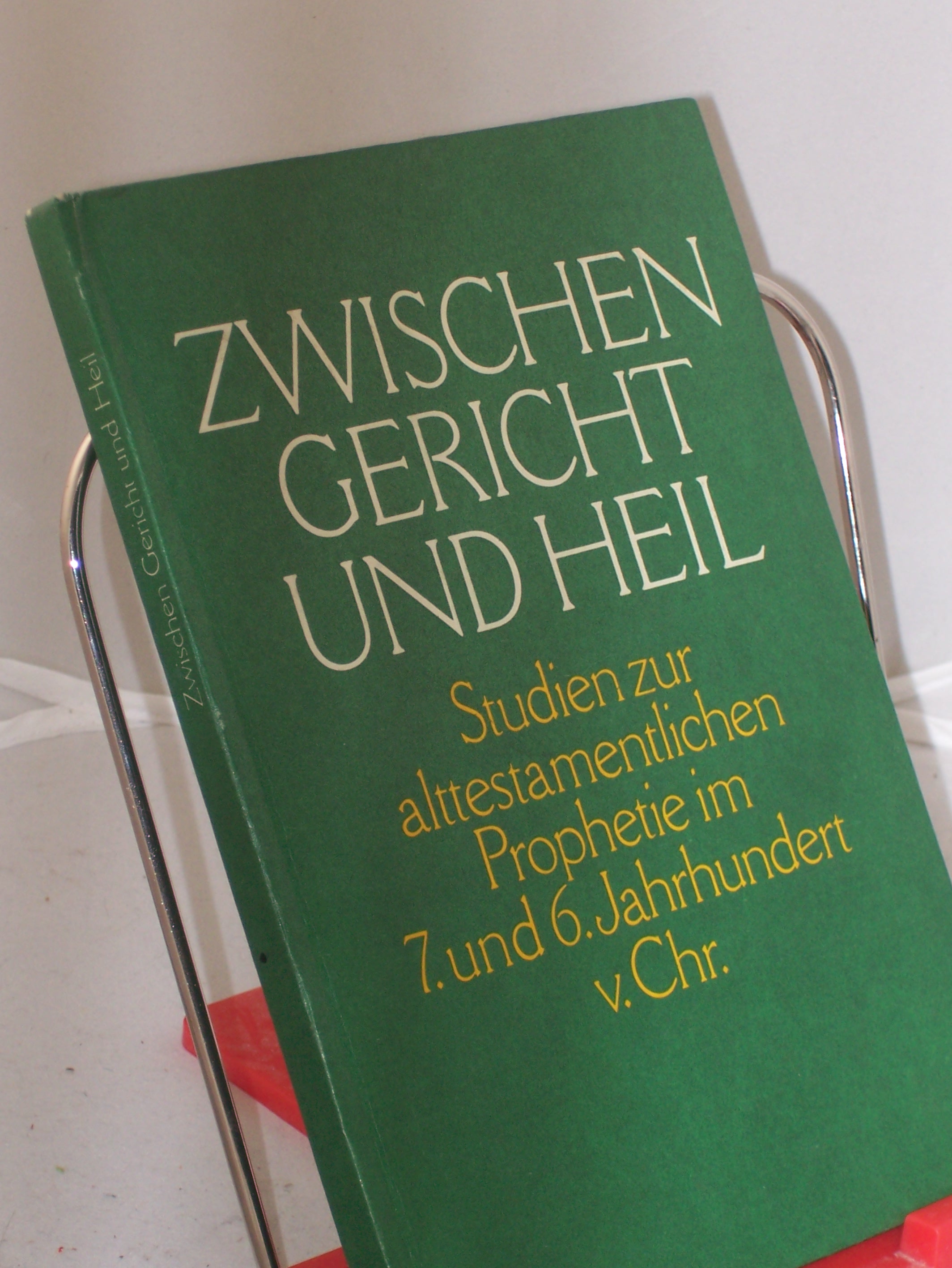 Artikelbild 1 des Artikels “Zwischen Gericht und Heil : Studien zur alttestamentlichen Prophetie
im 7. und 6. Jahrhundert v. Chr. / hrsg. von Gerhard Wallis. Im Auftr.
d. Alttestamentl. Arbeitsgemeinschaft in d. DDR “