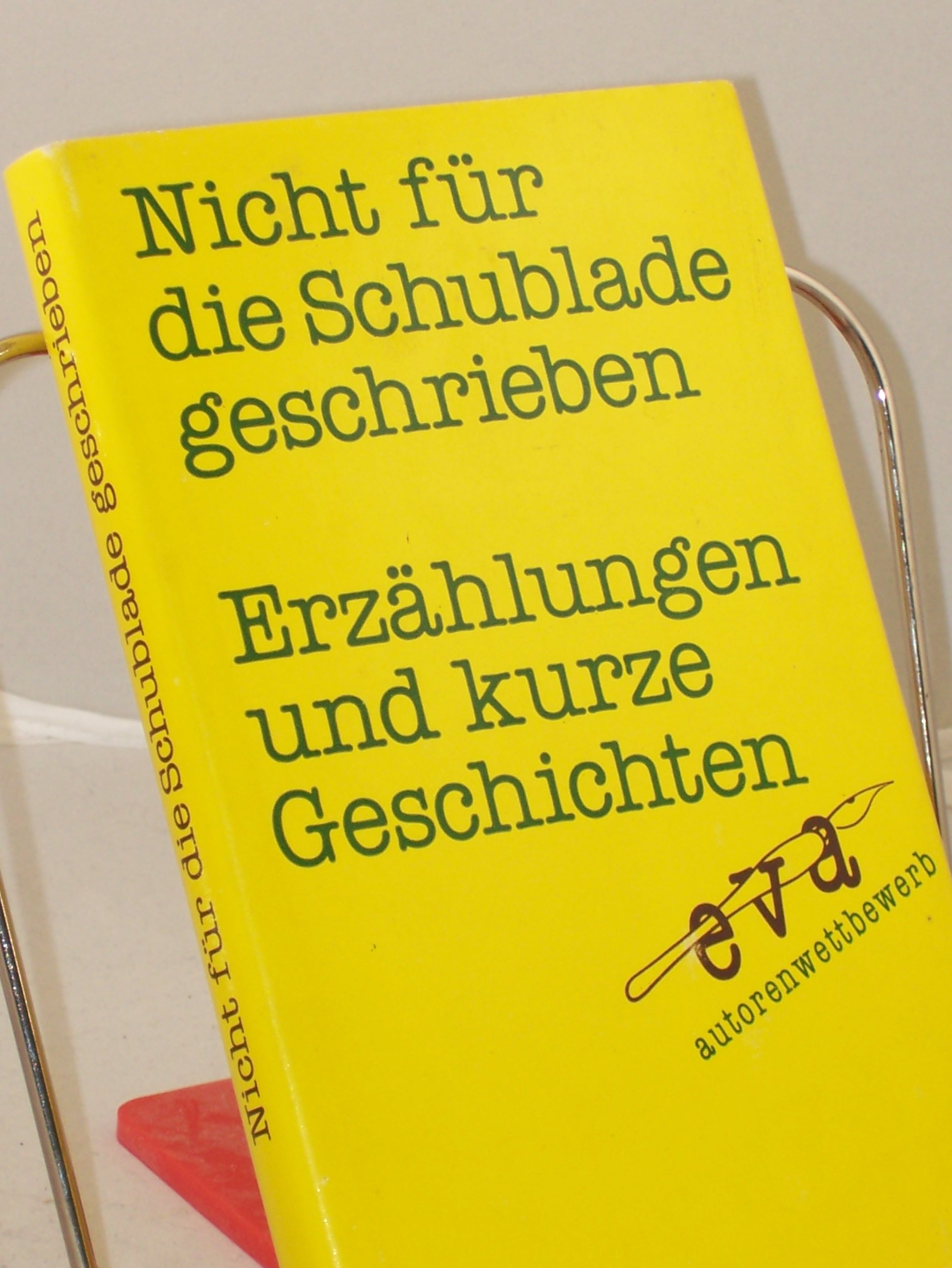 Artikelbild 1 des Artikels “Nicht für die Schublade geschrieben : Erzählungen und kurze
Geschichten / ausgew. von Jörg Hildebrandt... “