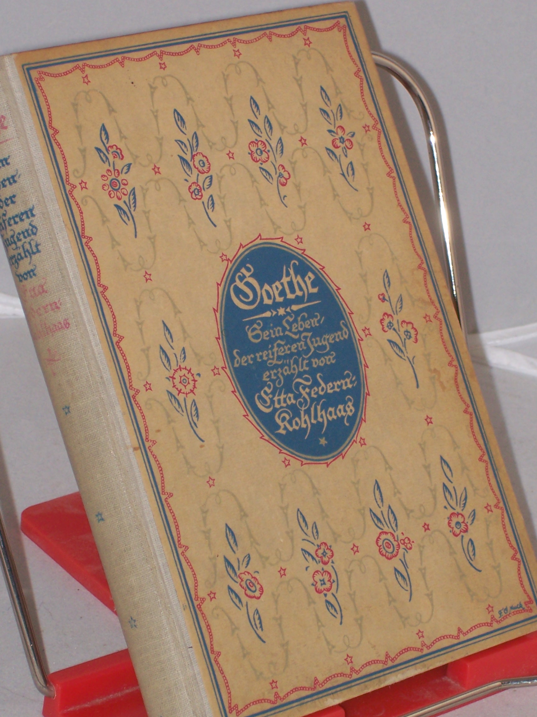 Artikelbild 1 des Artikels “Goethe : Sein Leben der reifenden Jugend erz. / Etta Federn-Kohlhaas “